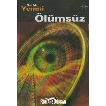 ÖLÜMSÜZ - SADIK YEMNI