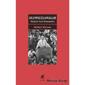 Olumsuzlamalar - Eleştirel Teori Denemeleri - Jacques Ranciere