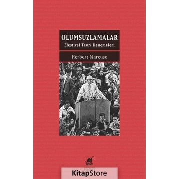 Olumsuzlamalar - Eleştirel Teori Denemeleri - Jacques Ranciere