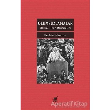 Olumsuzlamalar - Eleştirel Teori Denemeleri - Jacques Ranciere