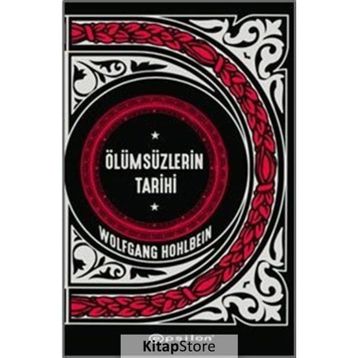 Ölümsüzlerin Tarihi - Wolfgang Hohlbein