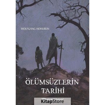 Ölümsüzlerin Tarihi - Wolfgang Hohlbein