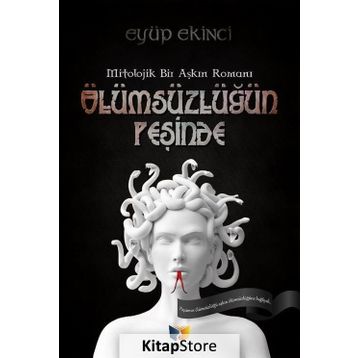 Ölümsüzlüğün Peşinde - Eyüp Ekinci