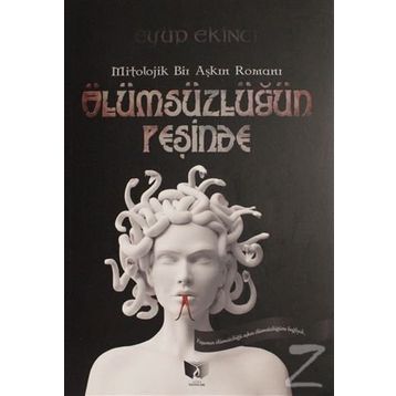 Ölümsüzlüğün Peşinde - Eyüp Ekinci