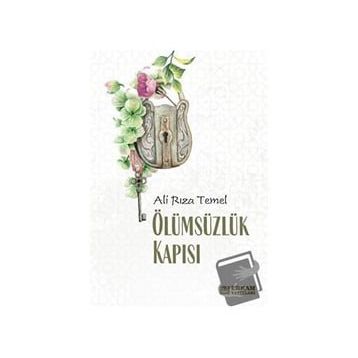 Ölümsüzlük Kapısı - Ali Rıza Temel