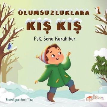 Olumsuzluklara Kış Kış - Sena Karabiber