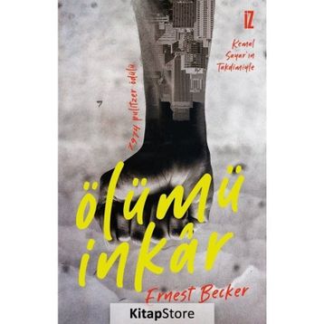 Ölümü İnkar - Ernest Becker