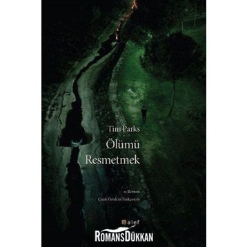 Ölümü Resmetmek - Tim Parks