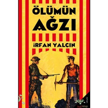 ÖLÜMÜN AĞZI - İRFAN YALÇIN