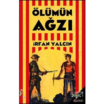 ÖLÜMÜN AĞZI - İRFAN YALÇIN