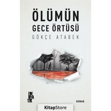 Ölümün Gece Örtüsü - Gökçe Atabek