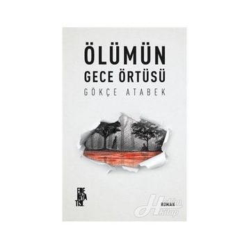 Ölümün Gece Örtüsü - Gökçe Atabek