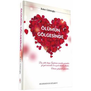 Ölümün Gölgesinde - Buket Gülekoğlu