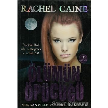 ÖLÜMÜN ÖPÜCÜĞÜ - RACHEL CAINE