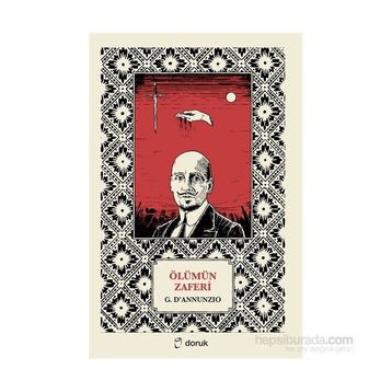 Ölümün Zaferi - Gabriele D’Annunzio