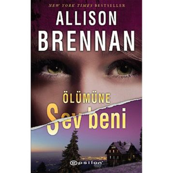 ÖLÜMÜNE SEV BENI - ALLISON BRENNAN