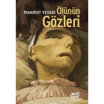 Ölünün Gözleri - Mahmut Yesari