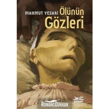 Ölünün Gözleri - Mahmut Yesari