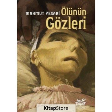 Ölünün Gözleri - Mahmut Yesari