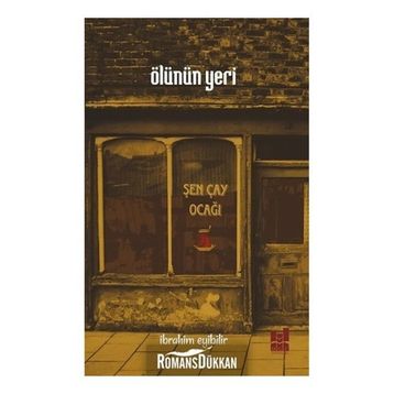 Ölünün Yeri - İbrahim Eyibilir