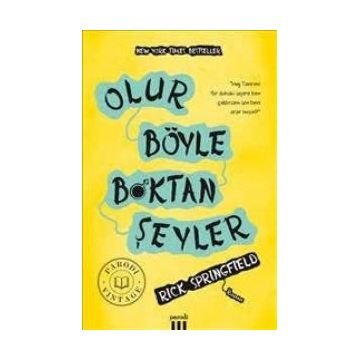 Olur Böyle Boktan Şeyler - Rick Springfield
