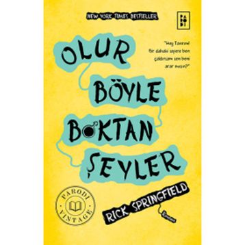 Olur Böyle Boktan Şeyler - Rick Springfield