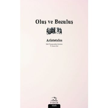 Oluş ve Bozuluş - Aristoteles