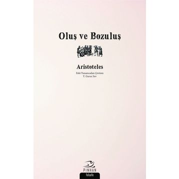 Oluş ve Bozuluş - Aristoteles