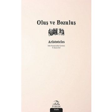 Oluş ve Bozuluş - Aristoteles