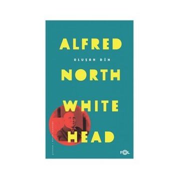 Oluşan Din - Alfred North Whitehead