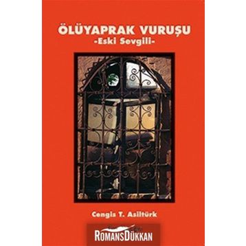 Ölüyaprak Vuruşu - cengiz t asilturk