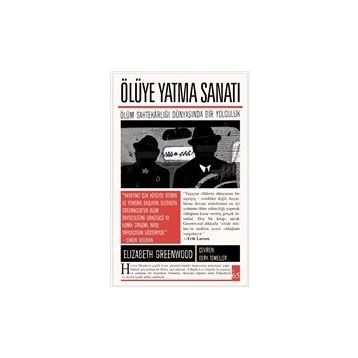 Ölüye Yatma Sanatı - Elizabeth Greenwood