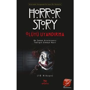 Ölüyü Uyandırma - Horror Story 1 - edgar allen poe braem stoker E. H. Heron Eric Kont Stensbock Luigi Capuana Frederick Cowles Mary E. Wilkins M. R. James Johann Ludwig Tieck Mary Elizabeth Braddon