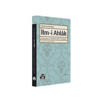 Ömer Ferid Kam İlmi Ahlak - Suat Ak