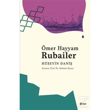 ÖMER HAYYAM VE RUBAILERI - TAHIR GALIP SERATLI