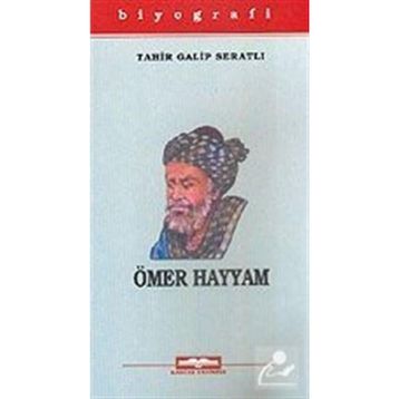 ÖMER HAYYAM VE RUBAILERI - TAHIR GALIP SERATLI