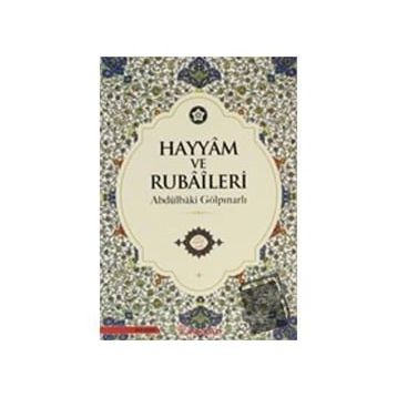 ÖMER HAYYAM VE RUBAILERI - TAHIR GALIP SERATLI