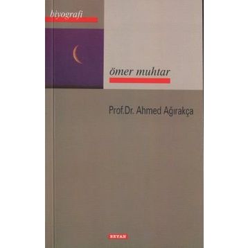 ÖMER MUHTAR - AHMET AĞIRAKÇA