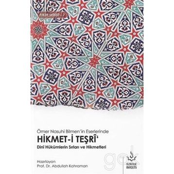 Ömer Nasuhi Bilmen'in Eserlerinde Hikmet i Teşri - Kolektif