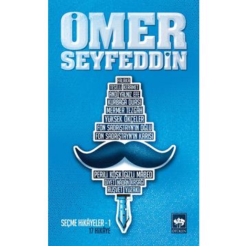 ÖMER SEYFEDDIN - SEÇME HIKÂYELER 1 - ÖMER SEYFETTIN