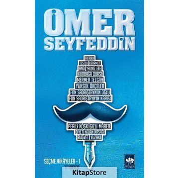 ÖMER SEYFEDDIN - SEÇME HIKÂYELER 1 - ÖMER SEYFETTIN