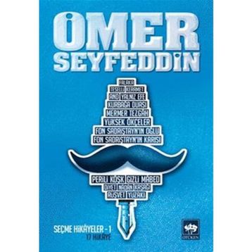 ÖMER SEYFEDDIN - SEÇME HIKÂYELER 1 - ÖMER SEYFETTIN