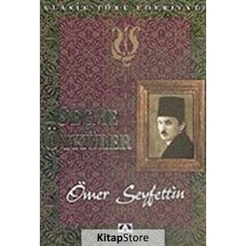 Ömer Seyfettin - Seçme Öyküler - Ömer Seyfeddin