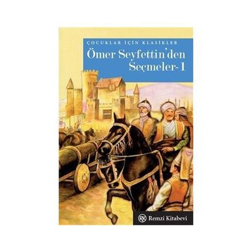 ÖMER SEYFETTINDEN SEÇMELER 1 - ÖMER SEYFETTIN