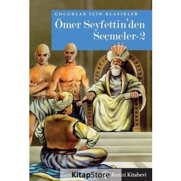 Ömer Seyfettin’den Seçmeler 2 - Ömer Seyfeddin