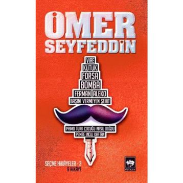 Ömer Seyfettin’den Seçmeler 2 - Ömer Seyfeddin