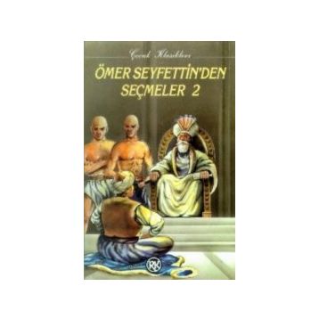 Ömer Seyfettin’den Seçmeler 2 - Ömer Seyfeddin