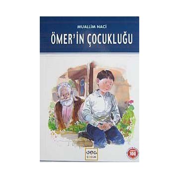 Ömer'in Çocukluğu - Muallim Naci