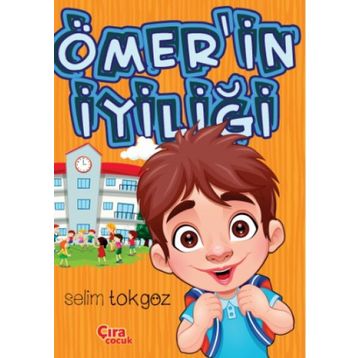 Ömer’in İyiliği - Selim Tokgöz