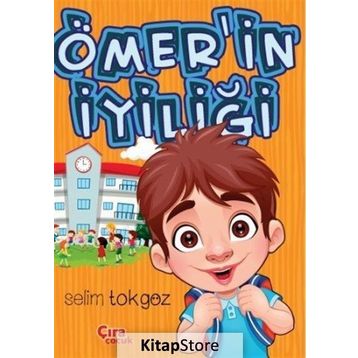 Ömer’in İyiliği - Selim Tokgöz